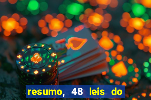 resumo, 48 leis do poder pdf